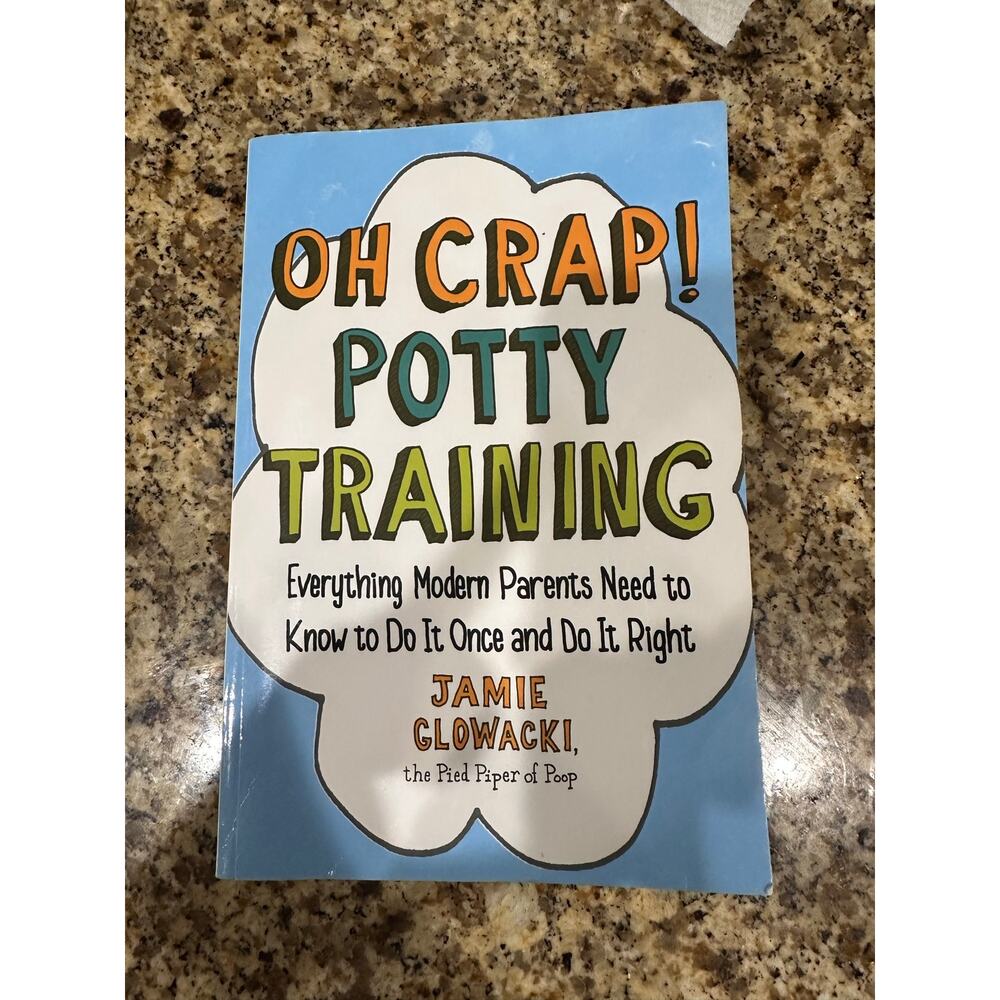 Oh Crap! Potty Training Book